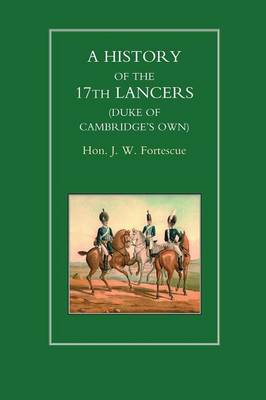 Book cover for History of the 17th Lancers (Duke of Cambridges Own)