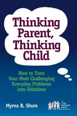 Cover of Thinking Parent, Thinking Child