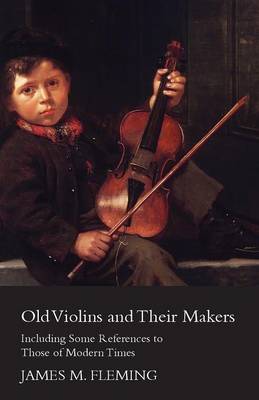 Book cover for Old Violins And Their Makers