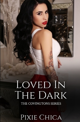 Book cover for Loved in the Dark