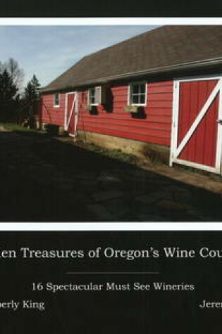 Cover of Hidden Treasures of Oregon's Wine Country