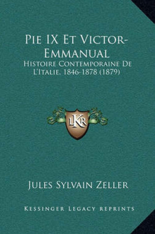 Cover of Pie IX Et Victor-Emmanual