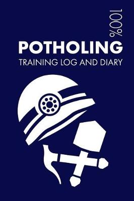 Book cover for Potholing Training Log and Diary