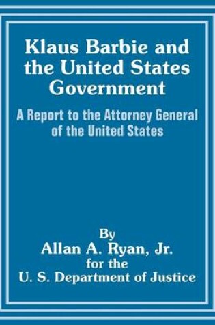 Cover of Klaus Barbie and the United States Government