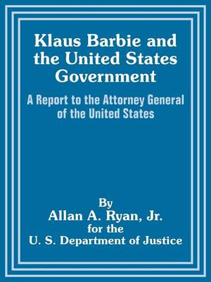 Book cover for Klaus Barbie and the United States Government