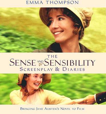 Book cover for The "Sense and Sensibility" Screenplay and Diaries