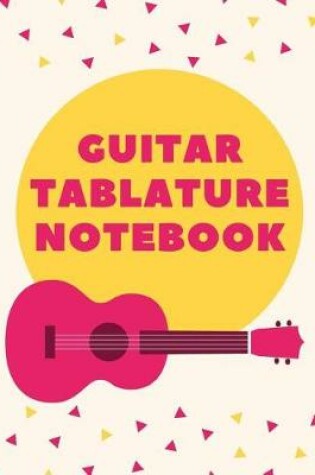 Cover of Guitar Tablature Notebook