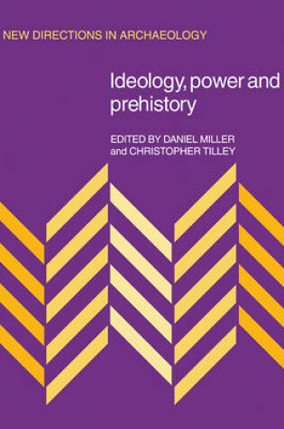 Cover of Ideology, Power and Prehistory