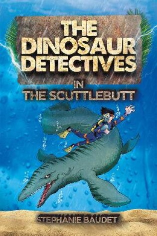 Cover of The Dinosaur Detectives in The Scuttlebutt