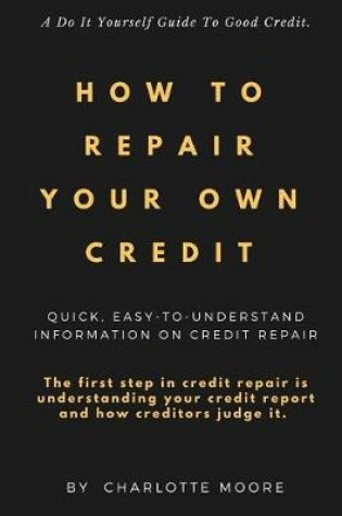 Cover of How To Repair Your Own Credit