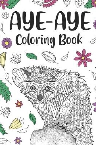 Cover of Aye Aye Coloring Book