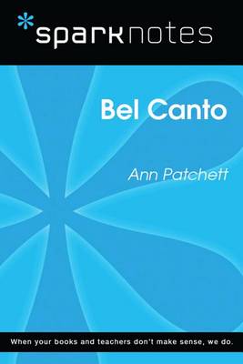 Book cover for Bel Canto (Sparknotes Literature Guide)