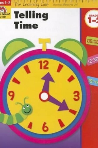 Cover of Learning Line: Telling Time, Grade 1 - 2 Workbook