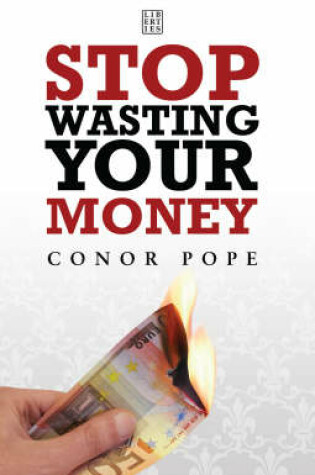 Cover of Stop Wasting Your Money