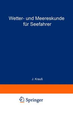 Book cover for Wetter- Und Meereskunde Fur Seefahrer (6., Erw. Aufl.)