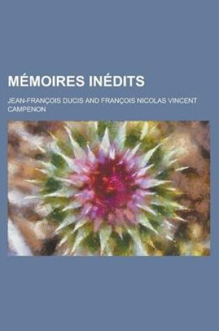Cover of Memoires Inedits