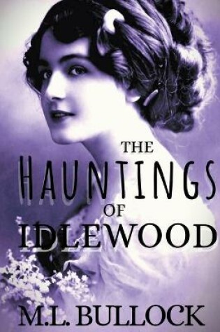 Cover of The Hauntings of Idlewood