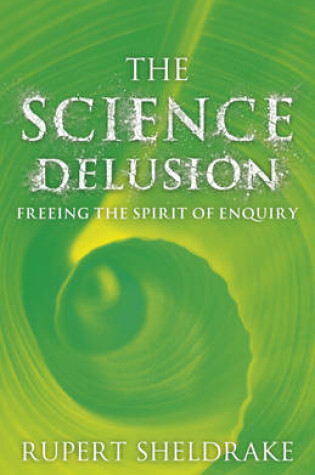 Cover of The Science Delusion