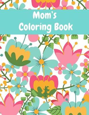 Book cover for Mom Coloring Book