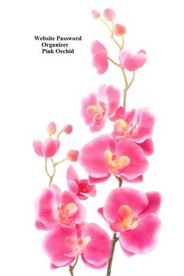 Book cover for Website Password Organizer Pink Orchid