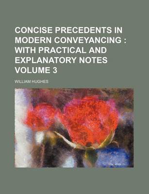 Book cover for Concise Precedents in Modern Conveyancing Volume 3