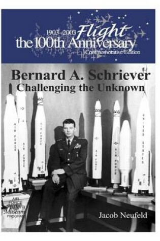Cover of Bernard A. Schriever