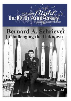 Book cover for Bernard A. Schriever