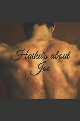 Book cover for Haiku's about Joe