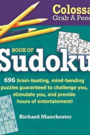 Cover of Colossal Grab A Pencil(R) Book of Sudoku