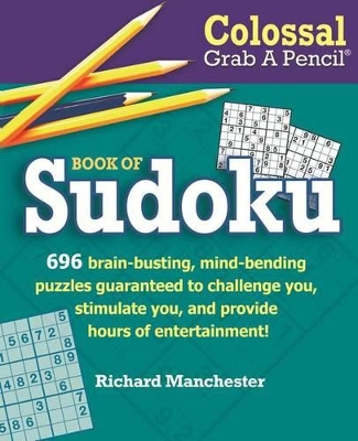 Book cover for Colossal Grab A Pencil(R) Book of Sudoku