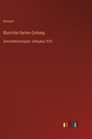 Cover of Illustrirte Garten-Zeitung