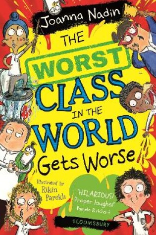 Cover of The Worst Class in the World Gets Worse