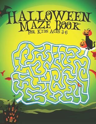 Book cover for Halloween Maze Book For Kids Ages 3-6