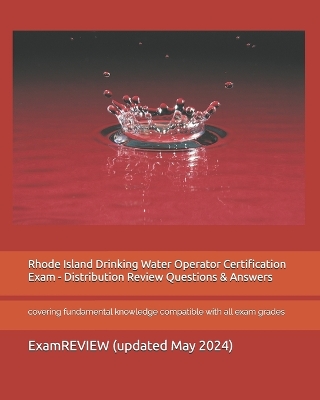 Book cover for Rhode Island Drinking Water Operator Certification Exam - Distribution Review Questions & Answers