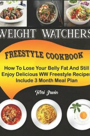 Cover of Weight Watchers Freestyle Cookbook