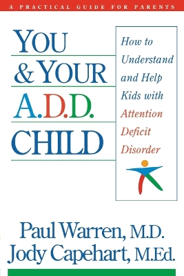 Book cover for You and Your A.D.D. Child