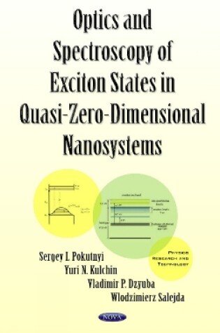 Cover of Optics & Spectroscopy of Exciton States in Quasi-Zero-Dimensional Nanosystems