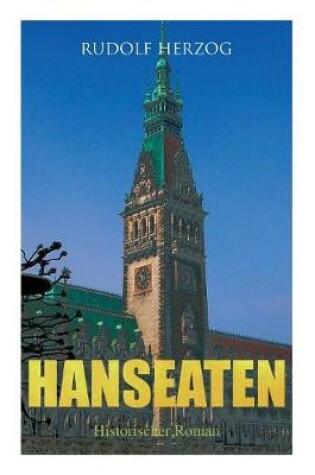 Cover of Hanseaten (Historischer Roman)