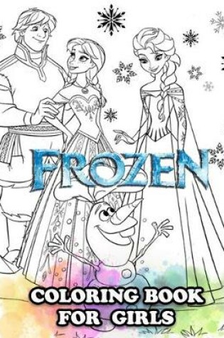 Cover of Frozen Coloring Book for Girls