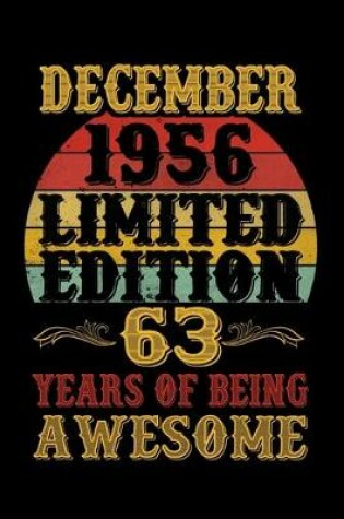 Cover of December 1956 Limited Edition 63 Years Of Being Awesome