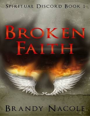 Book cover for Broken Faith: Spiritual Discord Book 1