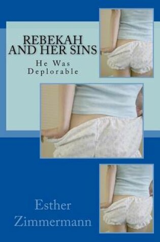 Cover of Rebekah and Her Sins