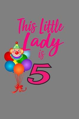 Book cover for This Little Lady Is Five