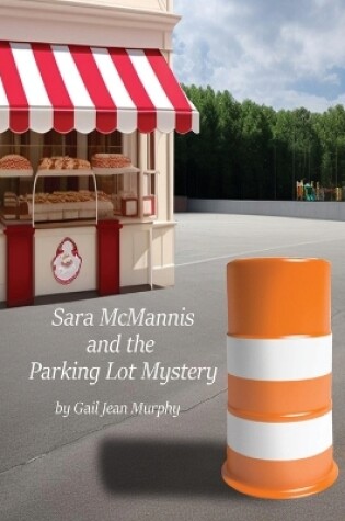 Cover of Sara McMannis and the Parking Lot Mystery