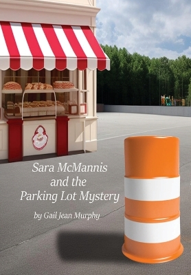 Book cover for Sara McMannis and the Parking Lot Mystery