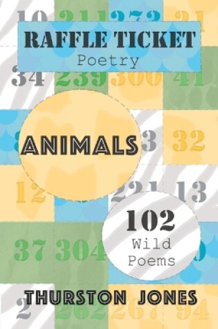 Cover of Raffle Ticket Poetry. Animals