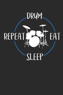 Book cover for Drum Eat Sleep Repeat
