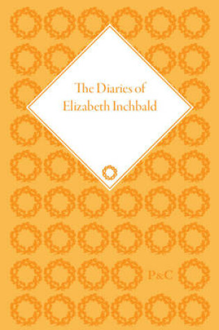 Cover of The Diaries of Elizabeth Inchbald