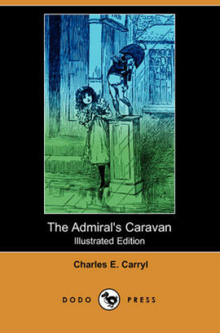Cover of The Admiral's Caravan(Dodo Press)