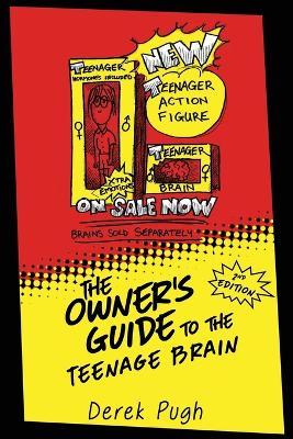 Book cover for The Owner's Guide to the Teenage Brain